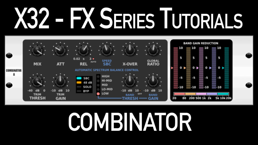 Behringer X32 Effects Tutorials