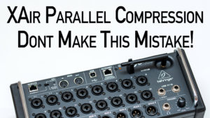 Behringer XAir Parallel Compression