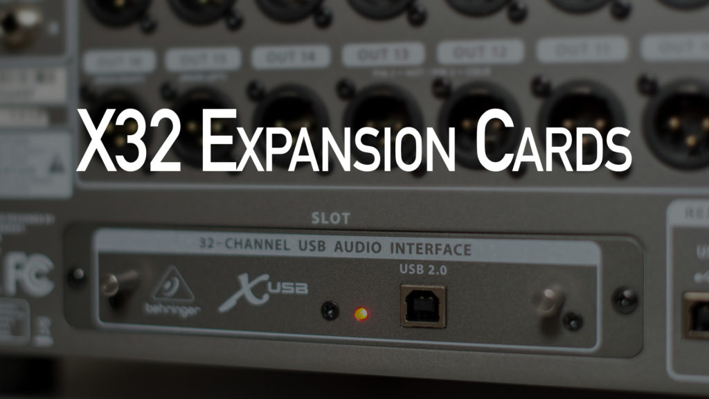 X32 Expansion Cards - All About Expansion Cards!