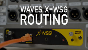 Routing Waves SoundGrid X-WSG