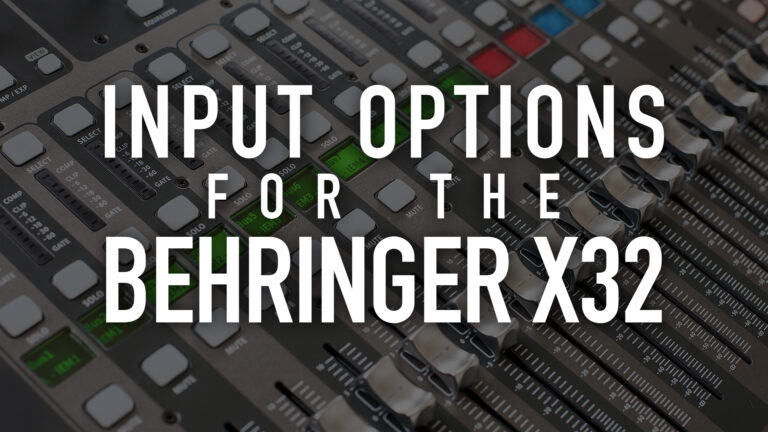 Behringer X32 Input Options