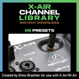 Channel Presets Library for the Behringer X-Air & Midas MR18
