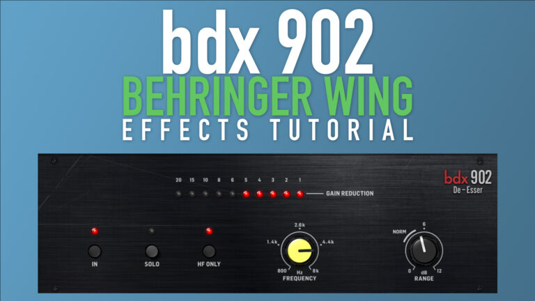 BDX902 Behringer Wing Effects Tutorial