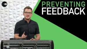 Preventing Feedback